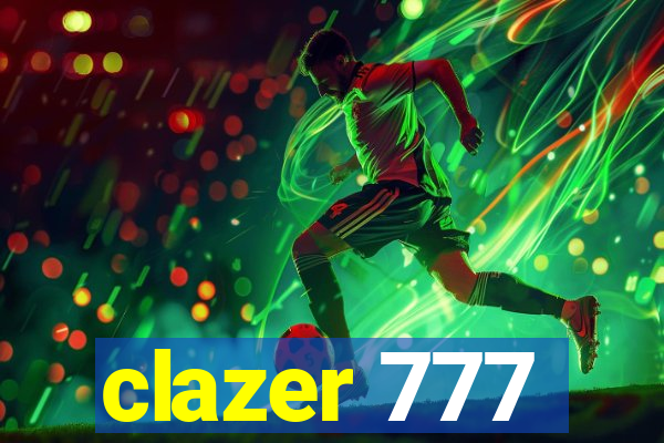 clazer 777